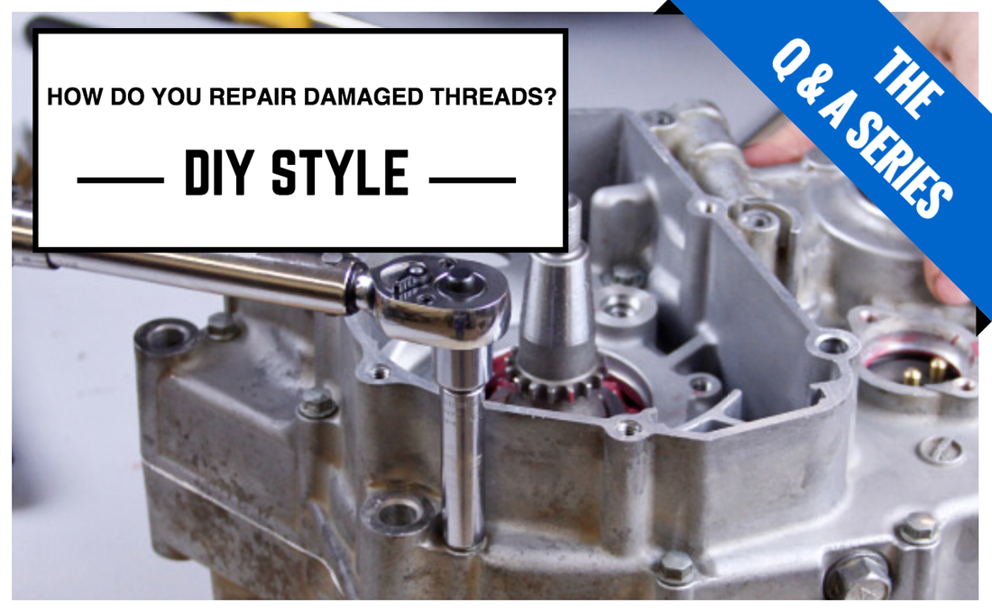 How to fix stripped or damaged threads in a hole