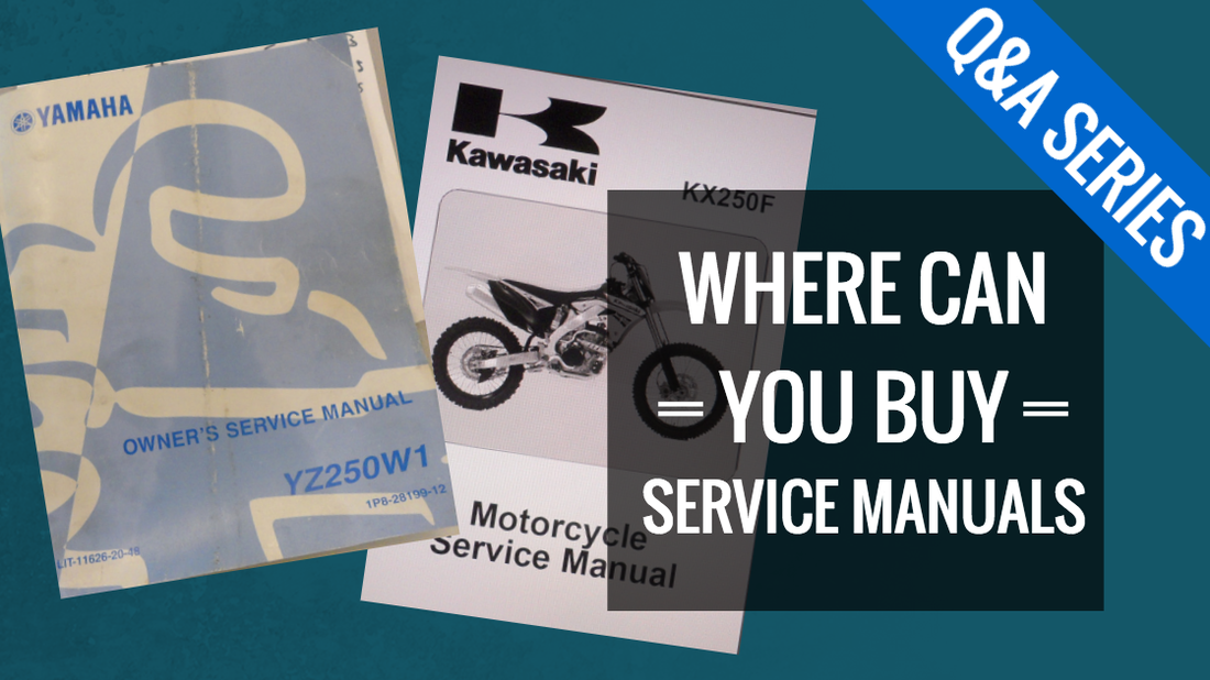 Where to buy dirt bike service manuals?
